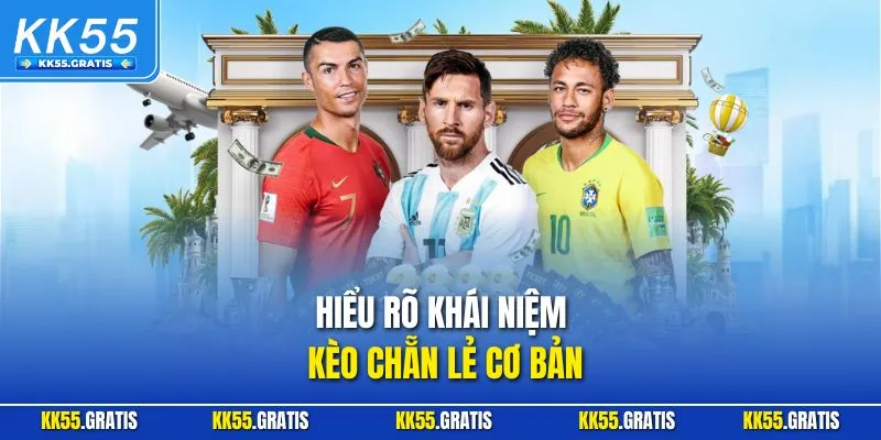 Hiểu rõ khái niệm kèo chẵn lẻ cơ bản